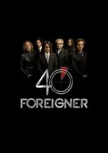 Lou Gramm es Self en Foreigner: Live - 40th Anniversary