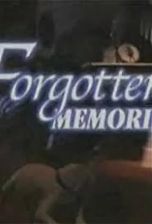 Póster de la película Forgotten Memories