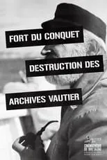 Poster de la película Fort Du Conquet Destruction Des Archives Vautier - Películas hoy en TV