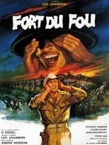 Alain Saury interpreta a Lieutenant Veyrac en Fort du Fou