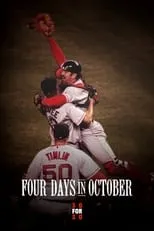 Curt Schilling es Self en Four Days in October