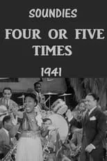 Lucky Millinder es Himself / Bandleader en Four or Five Times