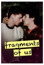 Poster de la película Fragments of Us - Películas hoy en TV