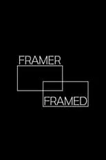 Película Framer Framed