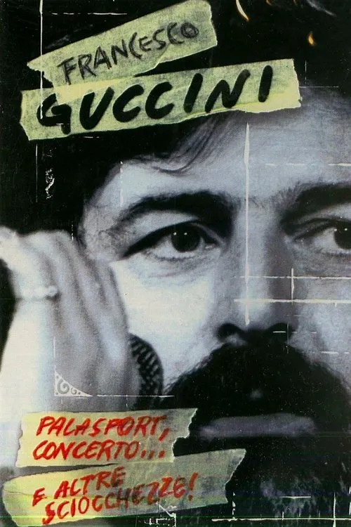 Póster de la película Francesco Guccini - Palasport, concerto... e altre sciocchezze!