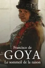 Portada de Francisco de Goya : le sommeil de la raison