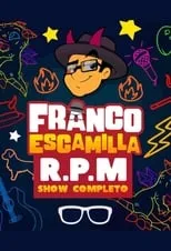 Franco Escamilla interpreta a  en Franco Escamilla: RPM