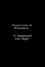 Película Frank Capra Jr. Remembers: 'It Happened One Night'