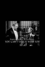 Película Frank Capra Jr. Remembers... You Can't Take It With You