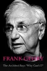 Paul Goldberger es Self en Frank Gehry: The Architect Says 