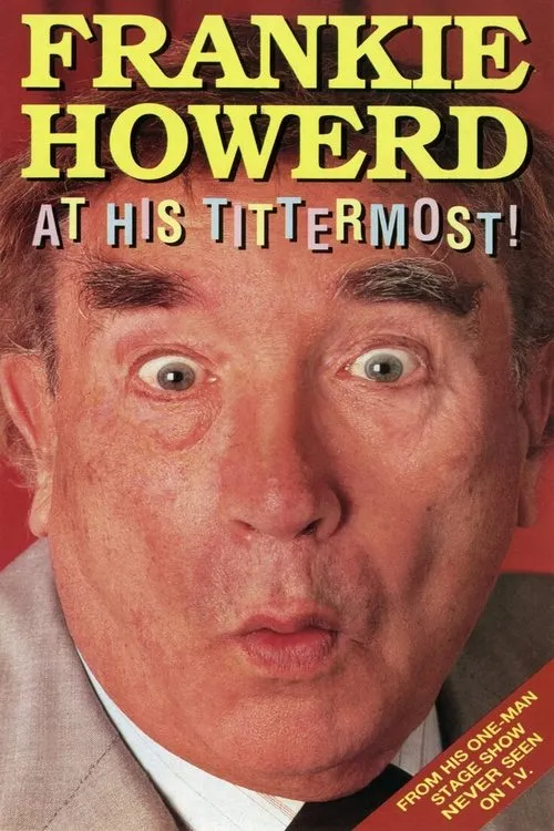 Póster de la película Frankie Howerd at His Tittermost