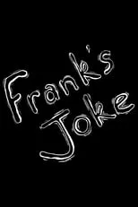 Póster de la película Frank's Joke