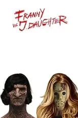 Película Franny vs. J. Daughter