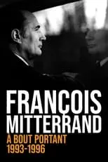 Pierre Bergé interpreta a Self en François Mitterrand, à bout portant : 1993-1996