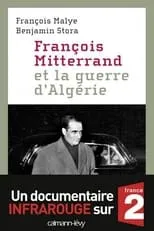 Roland Dumas interpreta a Self en François Mitterrand et la guerre d'Algérie