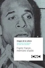 Frantz Fanon interpreta a Self (Archive footage) en Frantz Fanon, mémoire d'asile