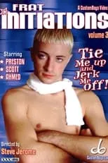 Ahmed es  en Frat Initiations 3: Tie Me Up, Jerk Me Off