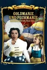 Película Frau Holle - Das Märchen von Goldmarie und Pechmarie