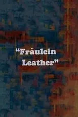 Póster de Fraulein Leather