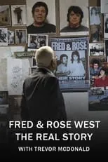 Fred West es  en Fred & Rose West: The Real Story