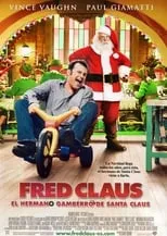 Poster de la película Fred Claus, el hermano gamberro de Santa Claus - Películas hoy en TV