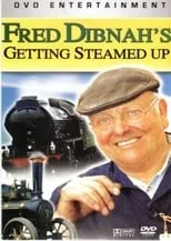 Fred Dibnah es Himself en Fred Dibnah's Getting Steamed Up