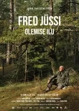 Película Fred Jüssi. Olemise ilu