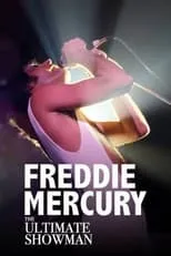 Película Freddie Mercury: The Ultimate Showman