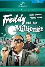 Freddy Quinn es Fritz Meyer en Freddy und der Millionär