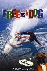 Ashley Cheadle es  en Free as a Dog