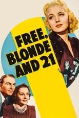 Película Free, Blonde and 21