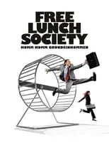 Poster de Free Lunch Society: Komm Komm Grundeinkommen