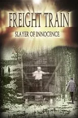 Poster de la película Freight Train: Slayer of Innocence - Películas hoy en TV