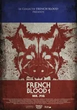 Poster de French Blood 1 - Mr. Pig