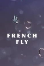 Película French Fly