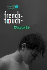 Poster de la película French Touch: Desires - Películas hoy en TV