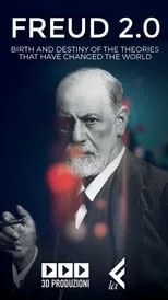 Película Freud 2.0 - Il destino di un pensiero che ha cambiato il mondo