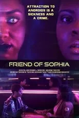 Película Friend of Sophia