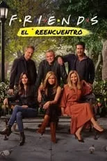 Poster de la película Friends: El Reencuentro - Películas hoy en TV