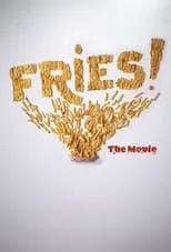 Poster de Fries! The Movie