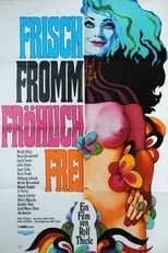 Película Frisch, fromm, fröhlich, frei