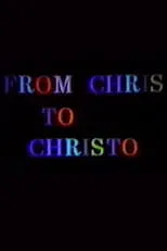 Christo es  en From Chris to Christo