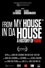 Rino Barillari interpreta a Self en From My House in Da House: A History of Rome