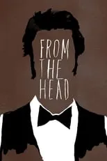 Poster de From the Head