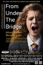 Portada de From Under The Bridge: When Bullies Become Trolls