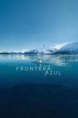 Película Frontera Azul