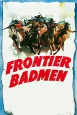 Diana Barrymore interpreta a Claire en Frontier Badmen