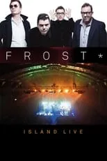 Jem Godfrey es Vocals, Keyboards en Frost* Island Live