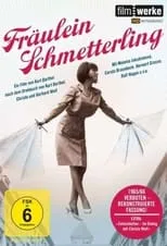 Película Fräulein Schmetterling