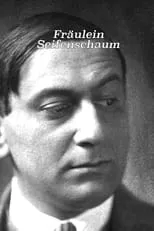 Ernst Lubitsch es  en Fräulein Seifenschaum